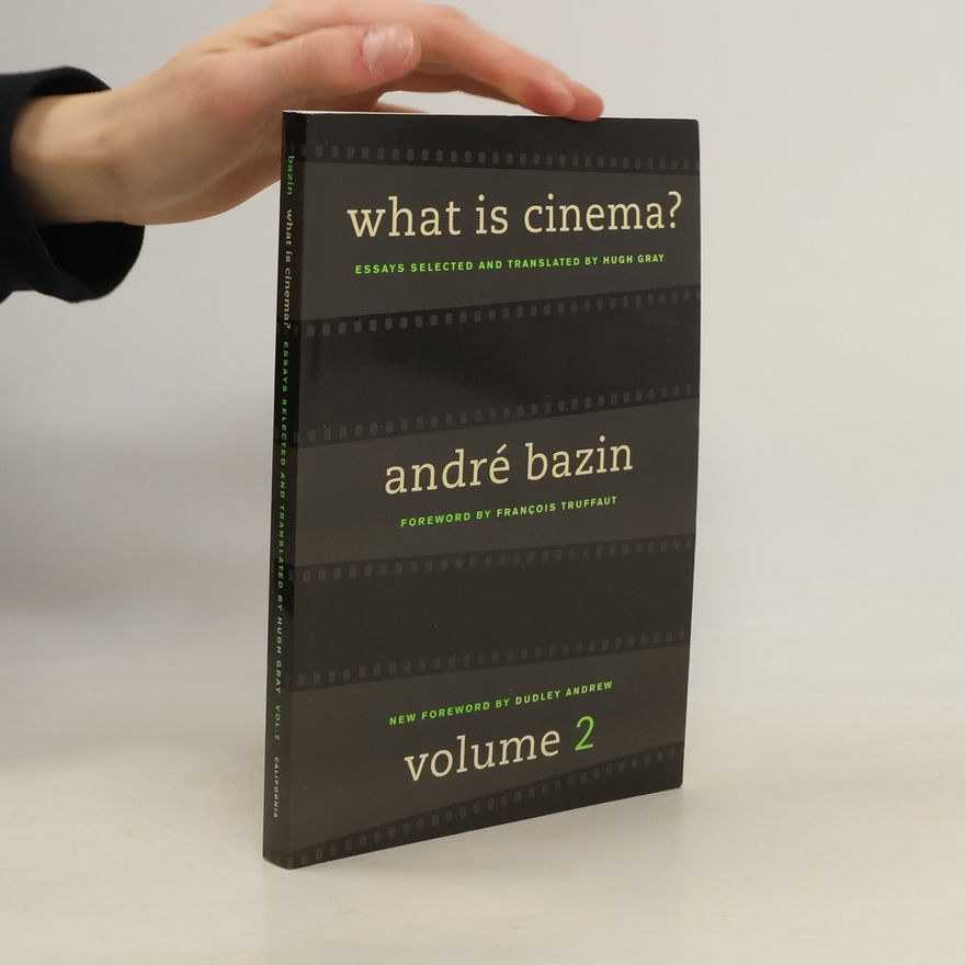 André Bazin What Is Cinema?