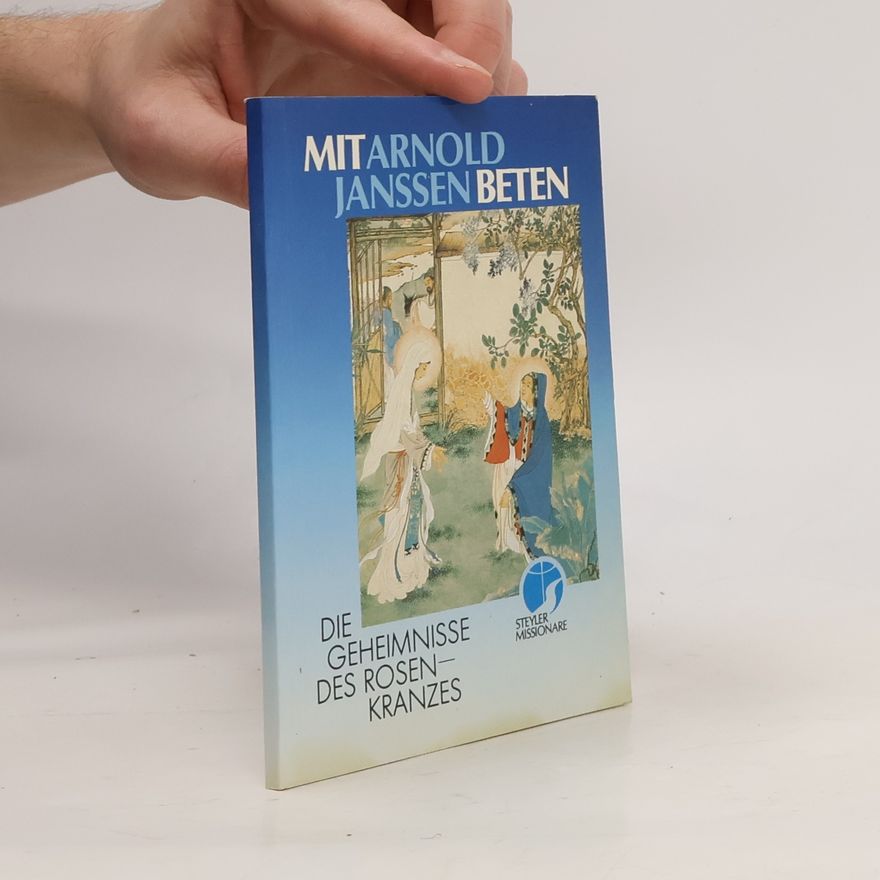 Arnold Janssen Mit Arnold Janssen beten