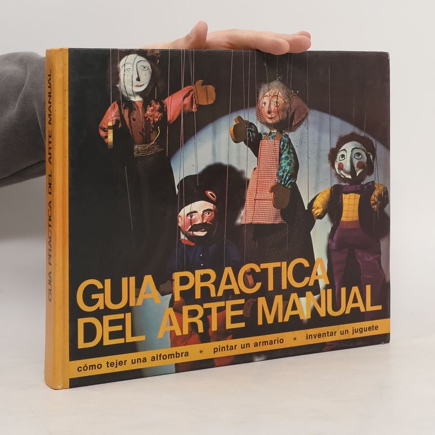 Autorenkollektiv Guía práctica del arte manual