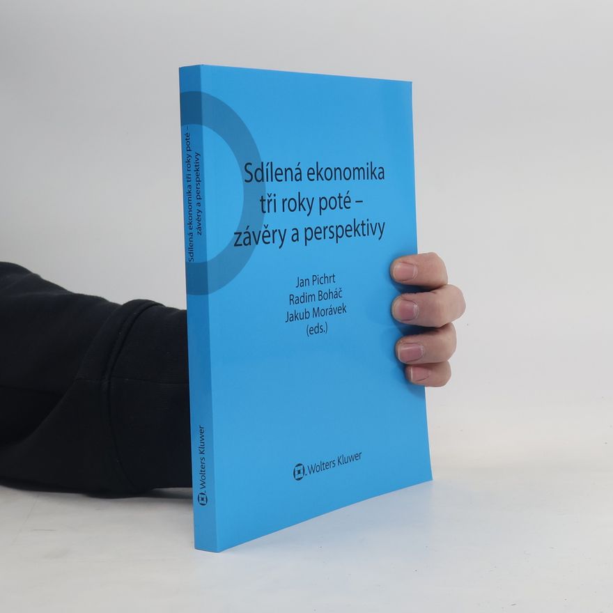 Radim Boháč Sdílená ekonomika tři roky poté