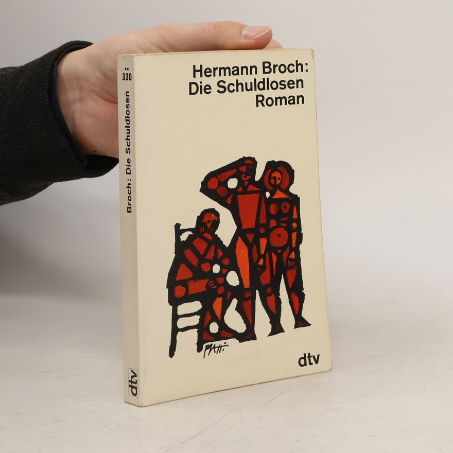 Hermann Broch Die Schuldlosen