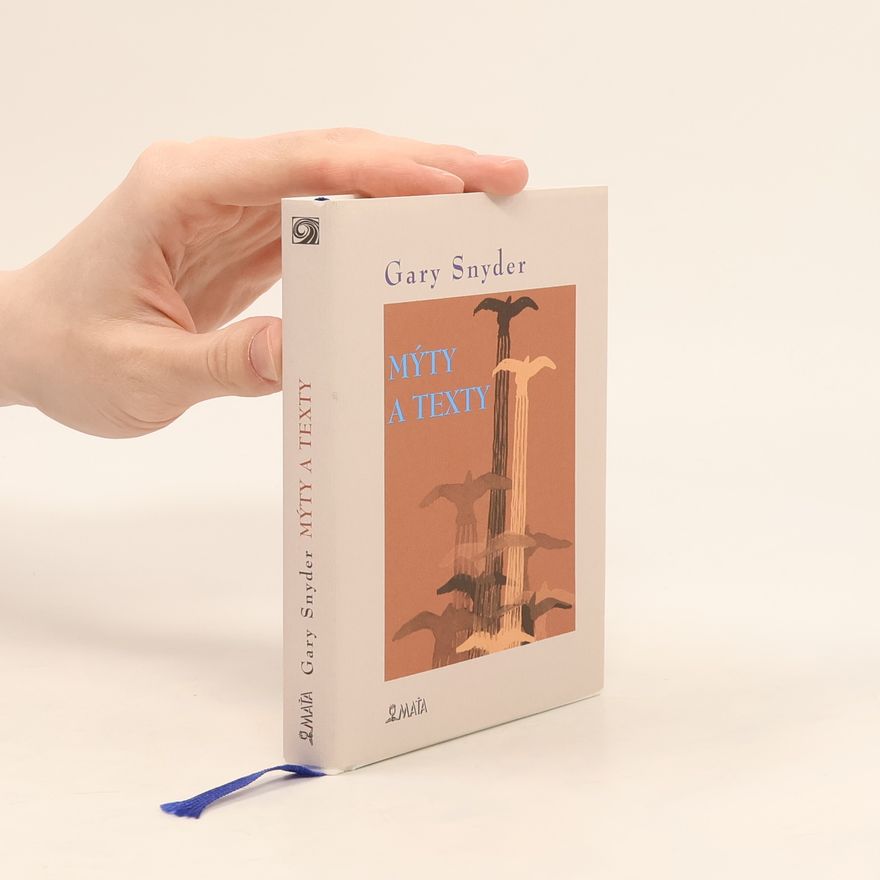 Gary Snyder Mýty a texty