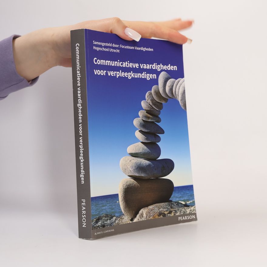 Karin van Pijpen Communicatieve vaardigheden voor verpleegkundigen, custom editie HU