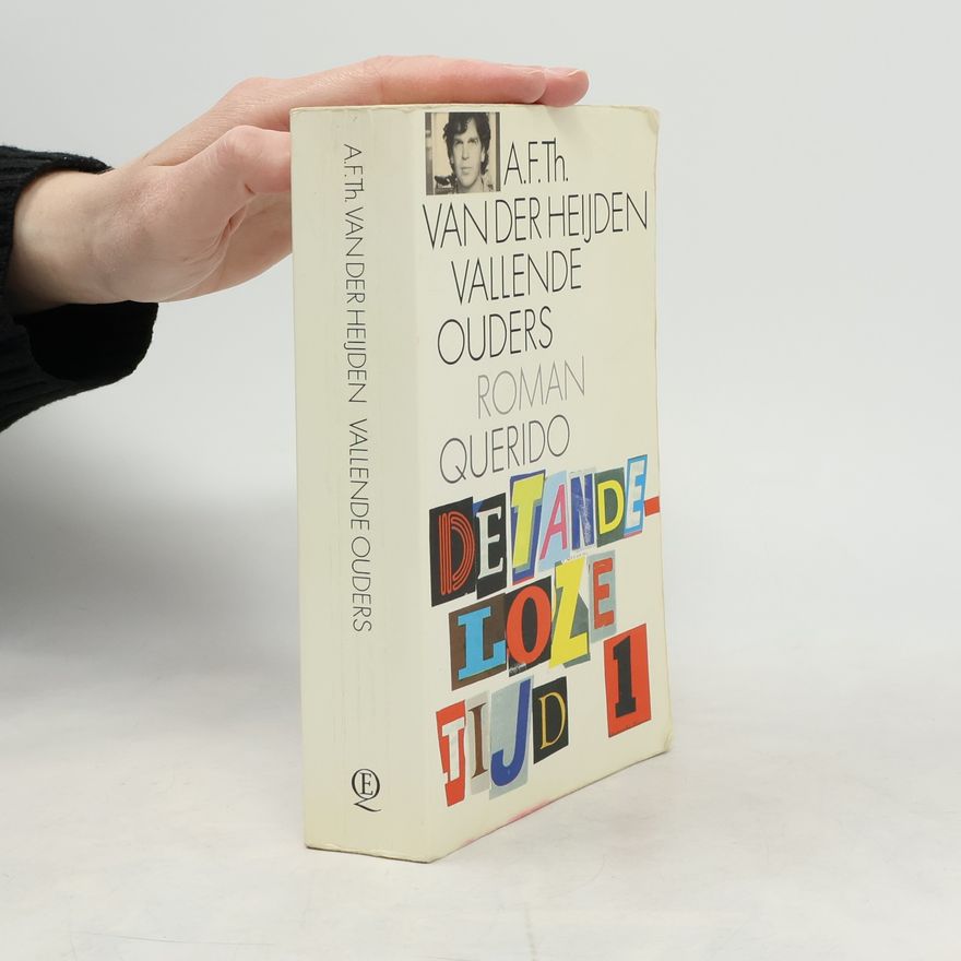 A. F. Th. van der Heijden Vallende ouders