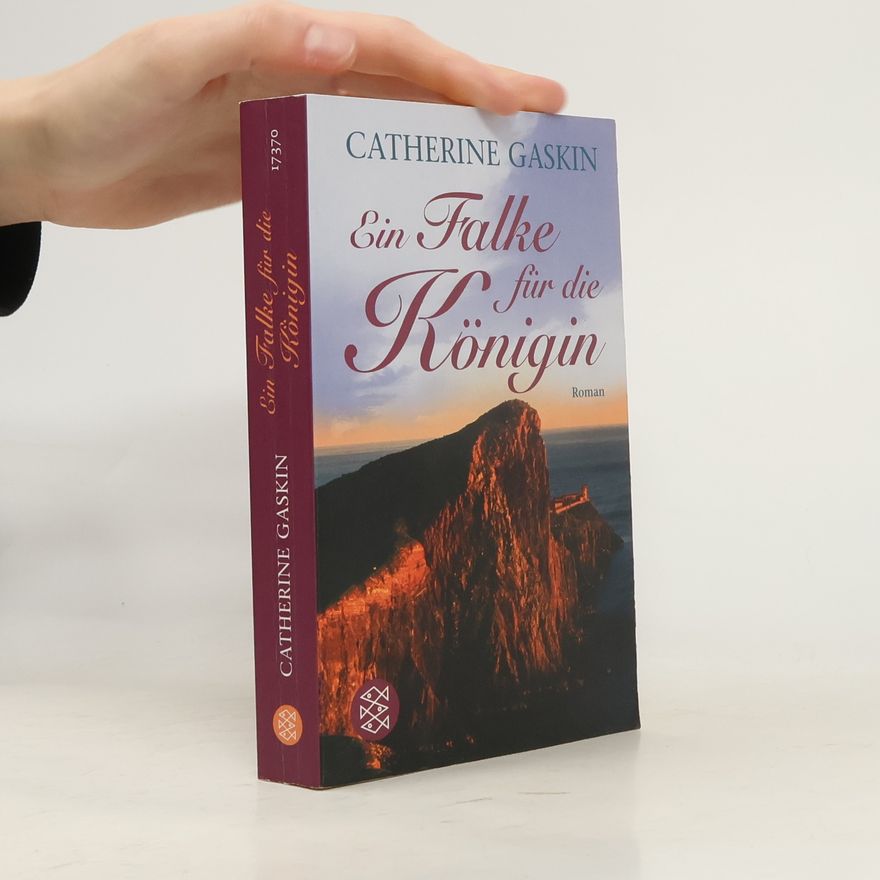 Catherine Gaskin Ein Falke für die Königin