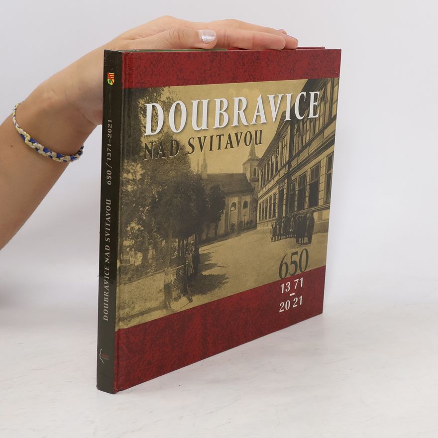 Eva Sáňková Doubravice nad Svitavou (1371-2021)