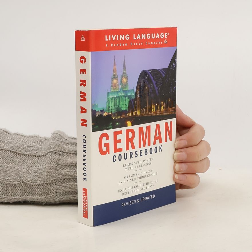 Living Language Living Language Complete Basic Courses: German Coursebook