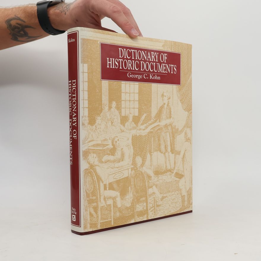 George C. Kohn Dictionary of Historic Documents