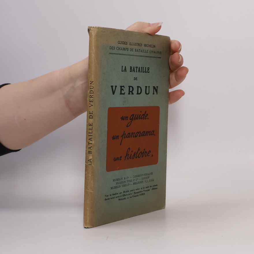 Autorenkollektiv La bataille de Verdun (1914-1918)