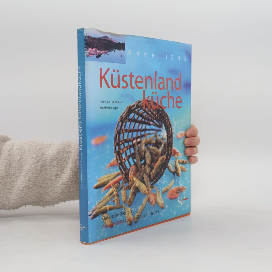Christina Brandauer Kroatiens Küstenland küche