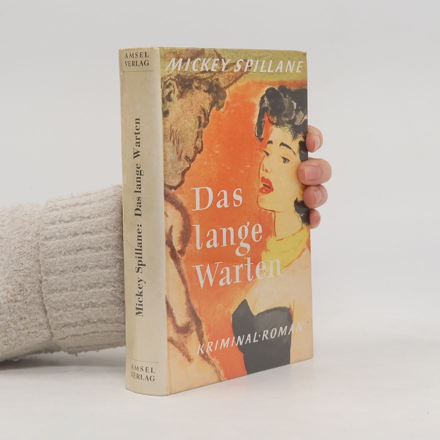 Mickey Spillane Das lange Warten