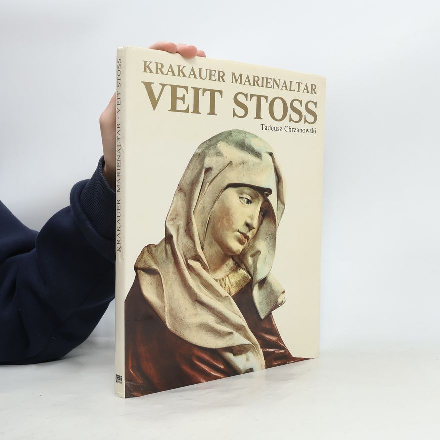 Tadeusz Chrzanowski Krakauer Marienaltar Veit Stoss