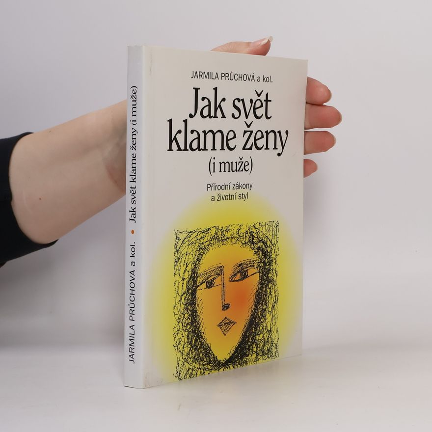 Jarmila Průchová Jak svět klame ženy (i muže)