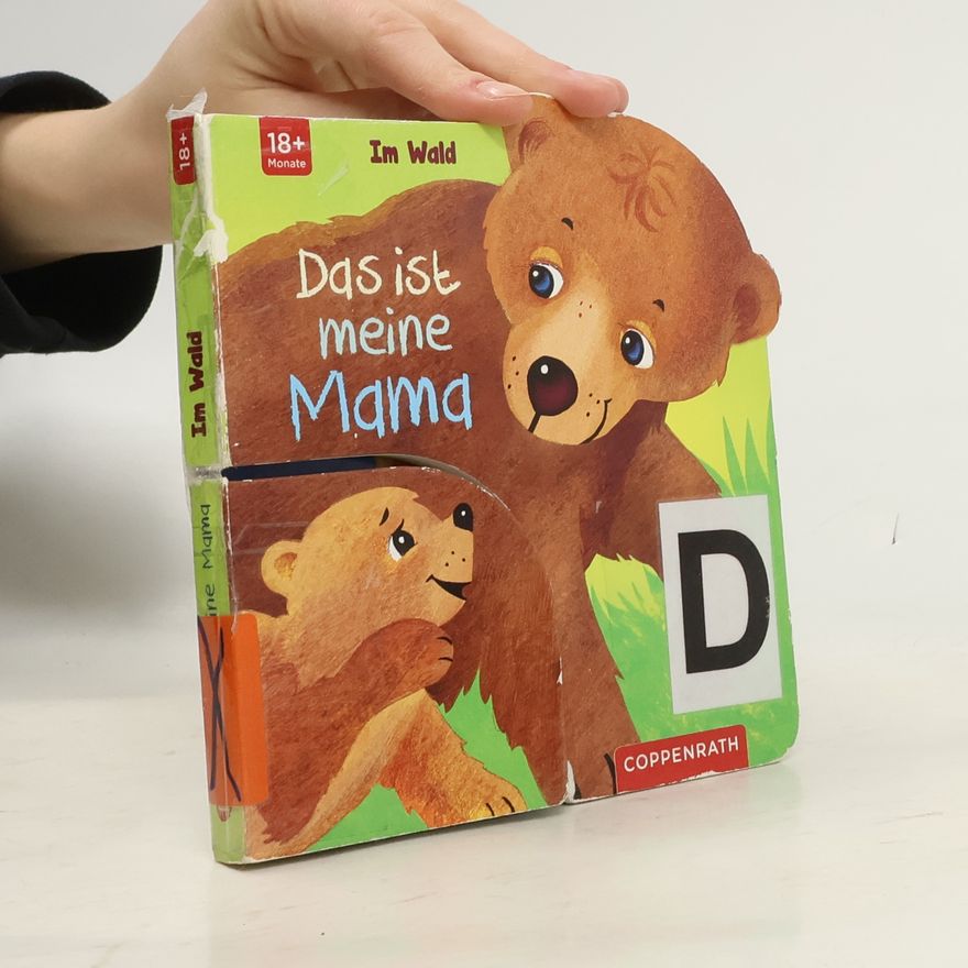 Hartmut Bieber Im Wald. Das ist meine Mama