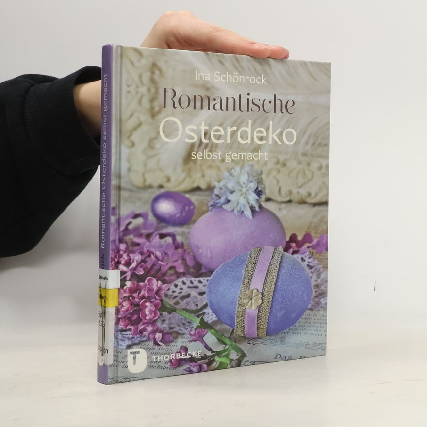 Ina Schönrock Romantische Osterdeko selbst gemacht