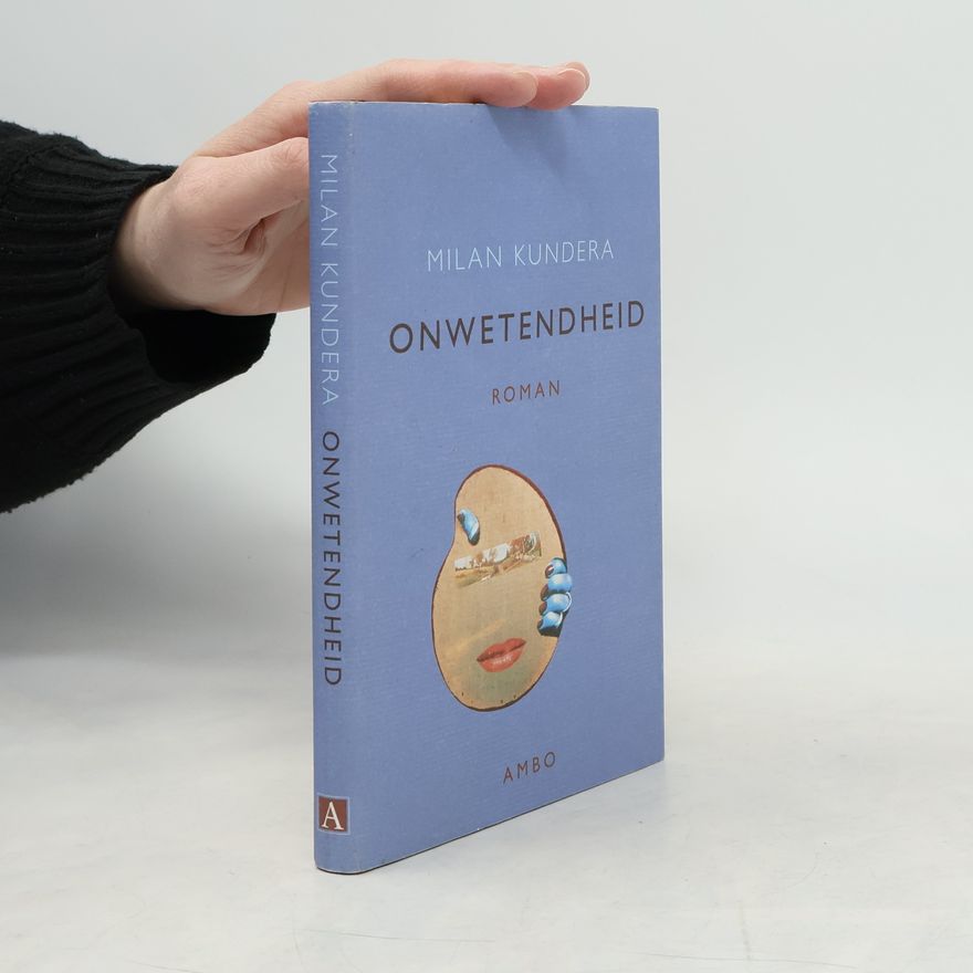 Milan Kundera Onwetendheid