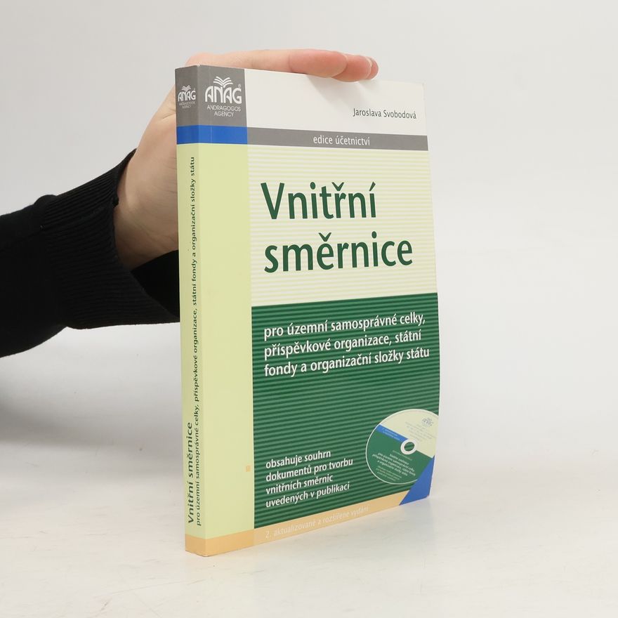 Jaroslava Svobodová Vnitřní směrnice pro územní samosprávné celky, příspěvkové organizace, státní fondy a organizační složky státu
