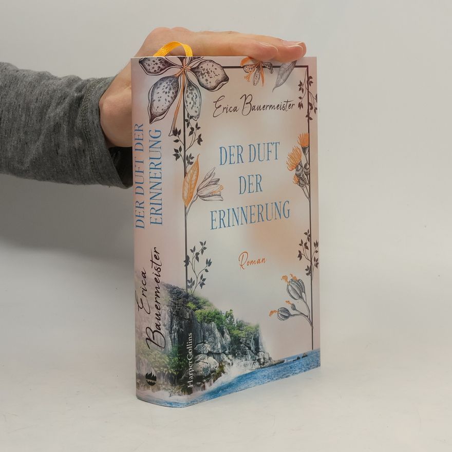 Erica Bauermeister Der Duft der Erinnerung