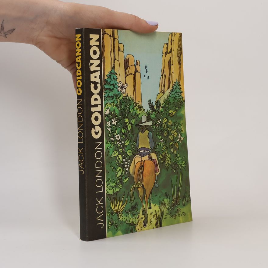 Jack London Goldcañon