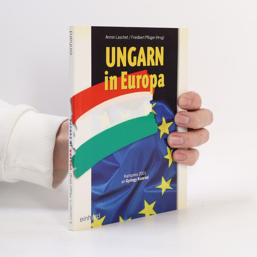 Armin Laschet Ungarn in Europa