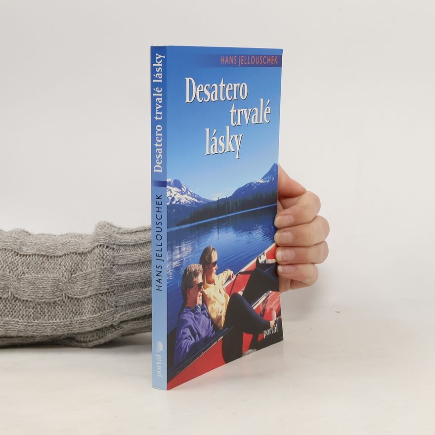 Hans Jellouschek Desatero trvalé lásky
