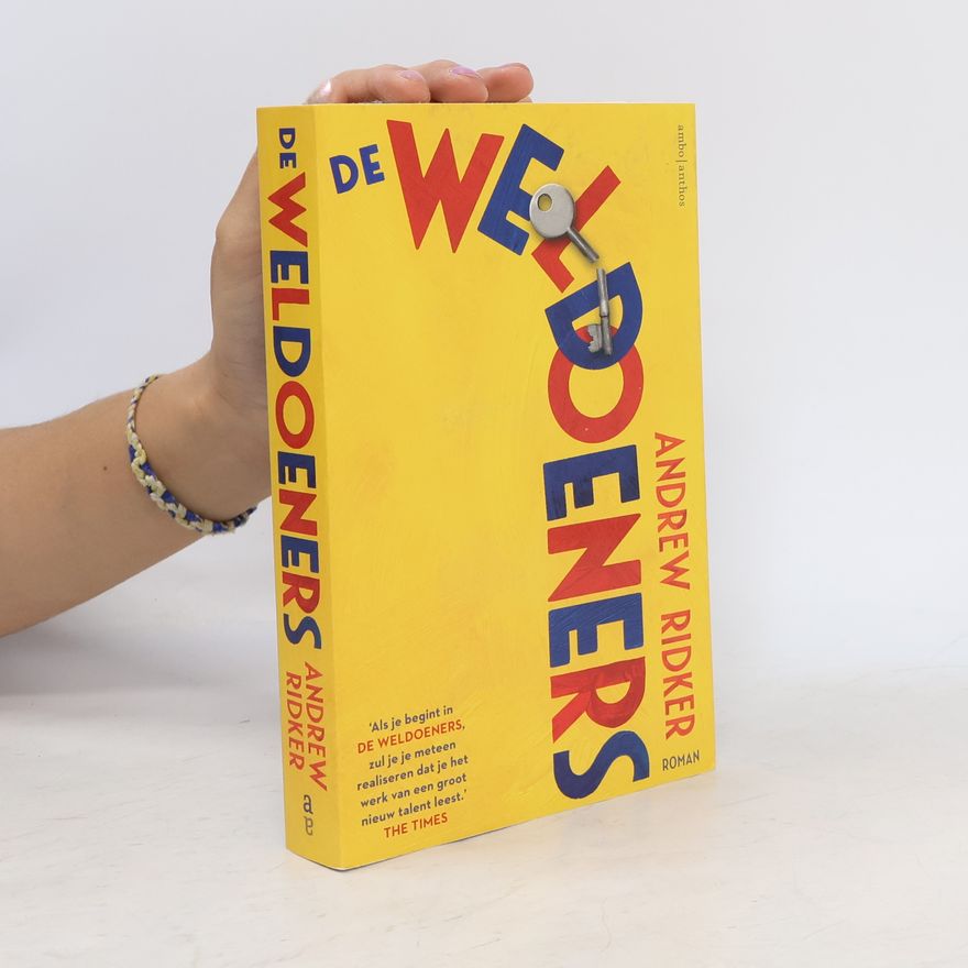 Andrew Ridker De weldoeners