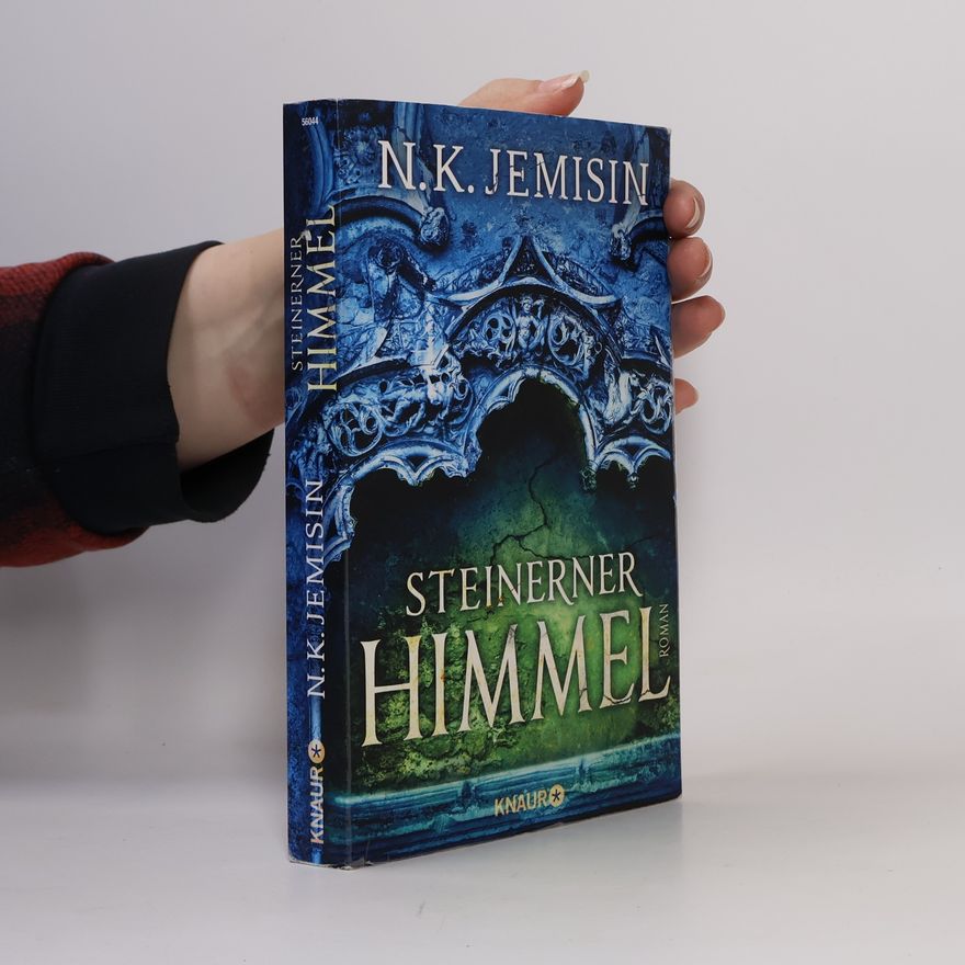 N. K. Jemisin Steinerner Himmel. Roman | »Die High Fantasy erreicht die Epoche des Klimawandels.« Die Welt