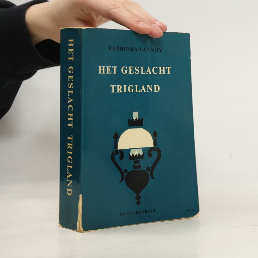 Kathinka Lannoy Het geslacht Trigland