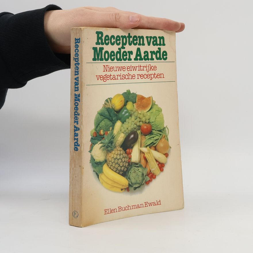 Ellen Buchman Ewald Recepten van Moeder Aarde