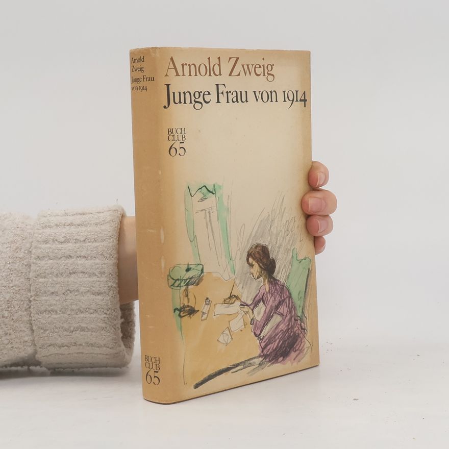 Arnold Zweig Junge Frau von 1914