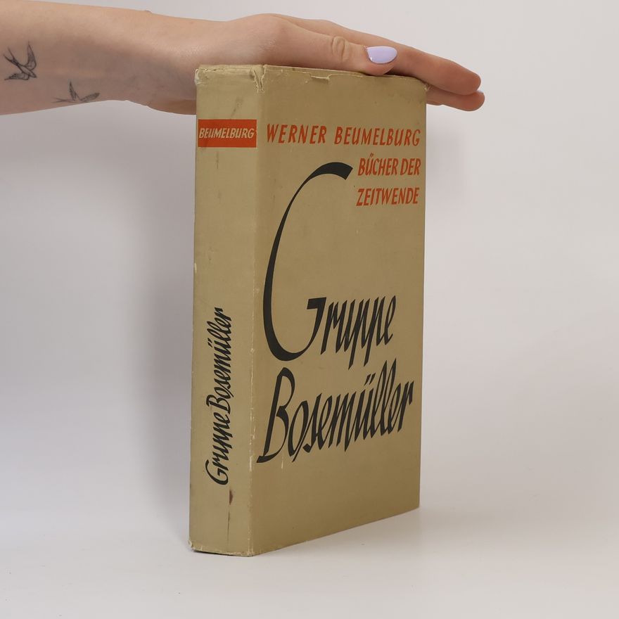 Werner Beumelburg Gruppe Bosemüller