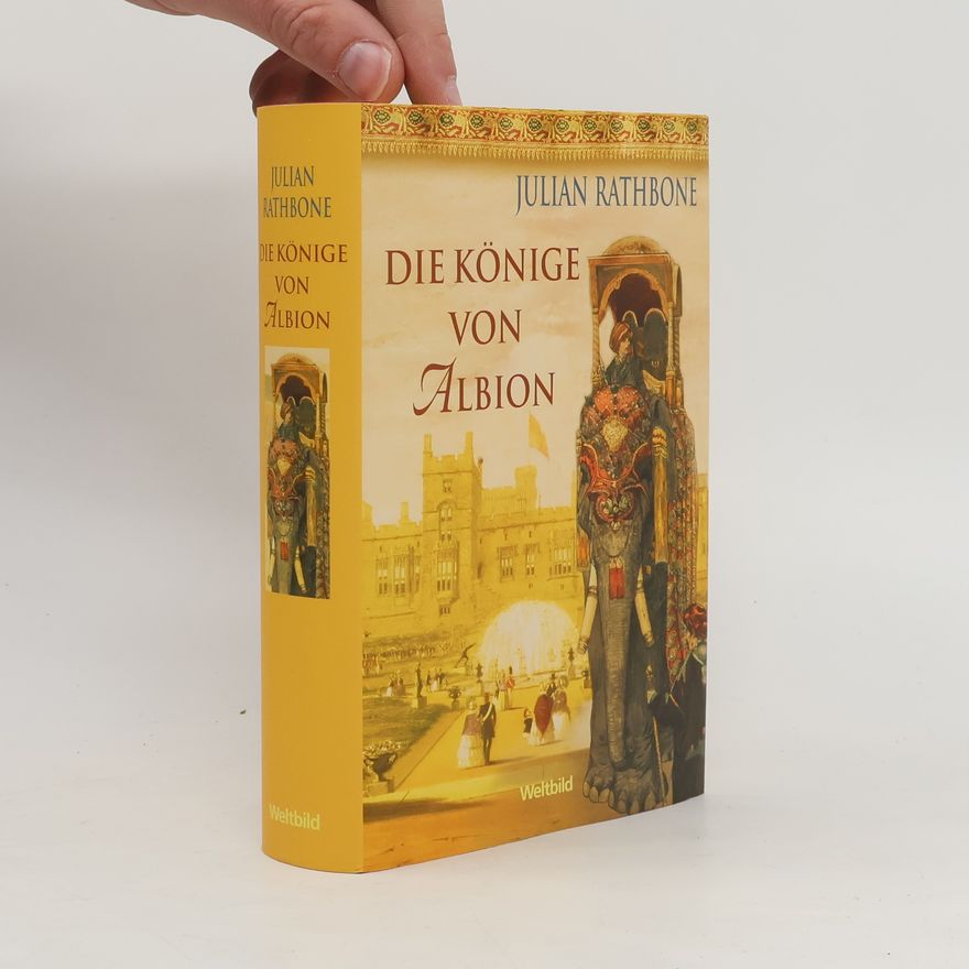 Julian Rathbone Die Könige von Albion