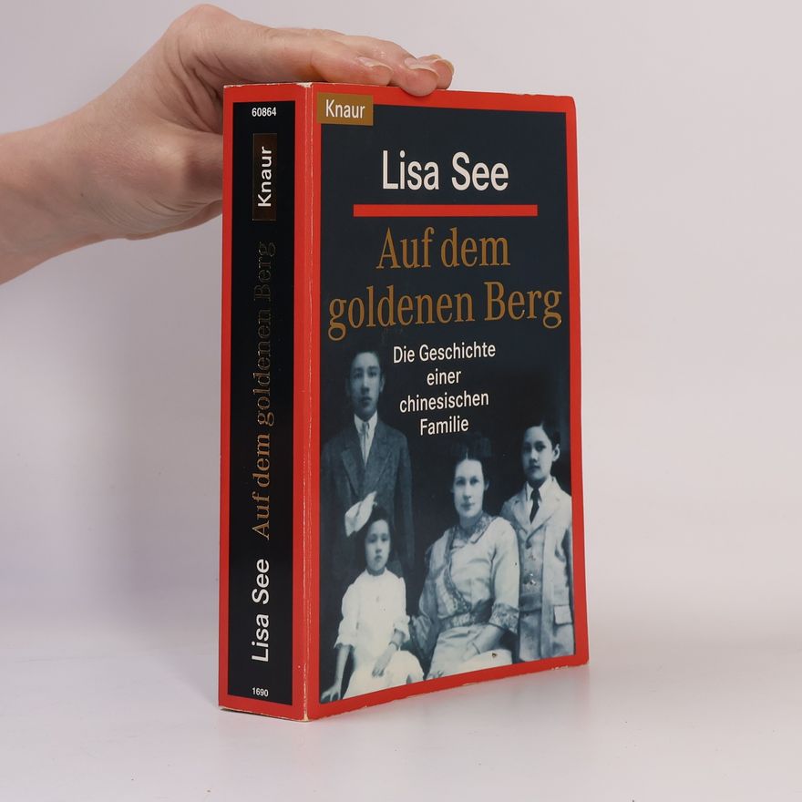 Lisa See Auf dem goldenen Berg