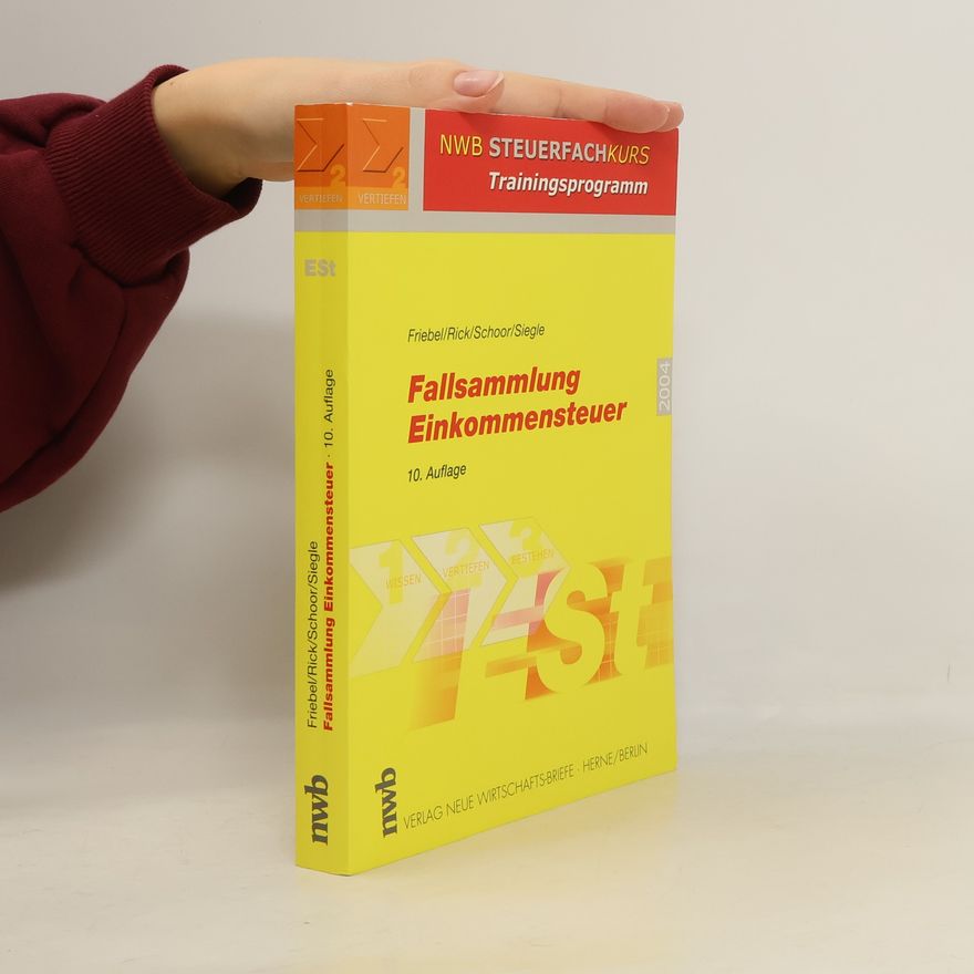 Hans W. Schoor NWB Steuerfachkurs Trainingsprogramm - 2 Vertiefen: Fallsammlung Einkommensteuer - 10. Auflage