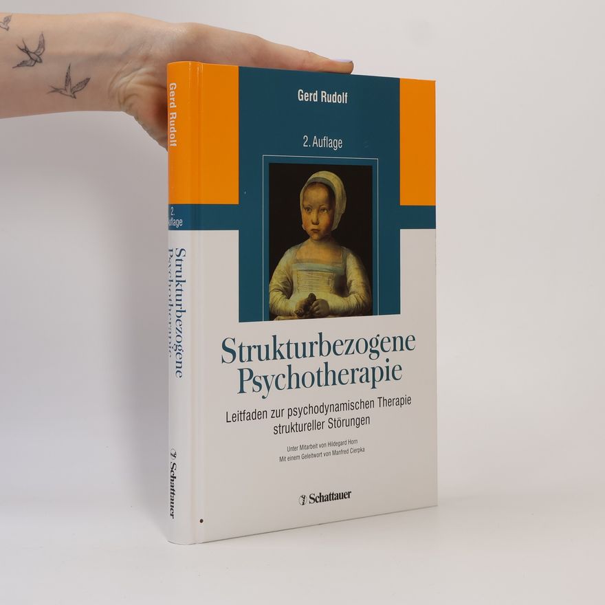 Gerd-Rudolf Wehling Strukturbezogene Psychotherapie