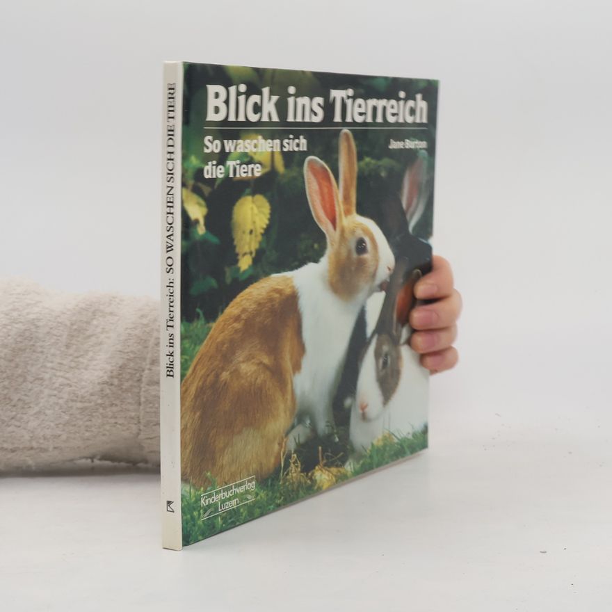 Jane Burton So waschen sich die Tiere