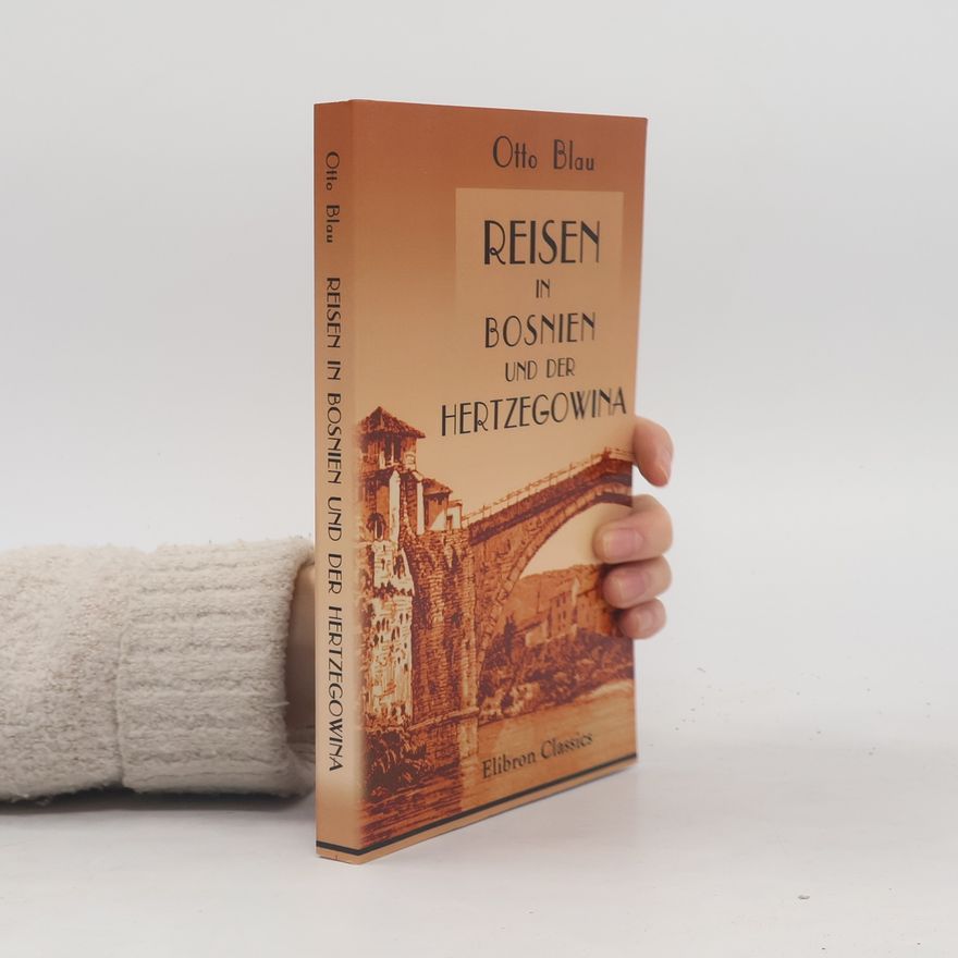Otto Blau Reisen in Bosnien und der Hertzegowina