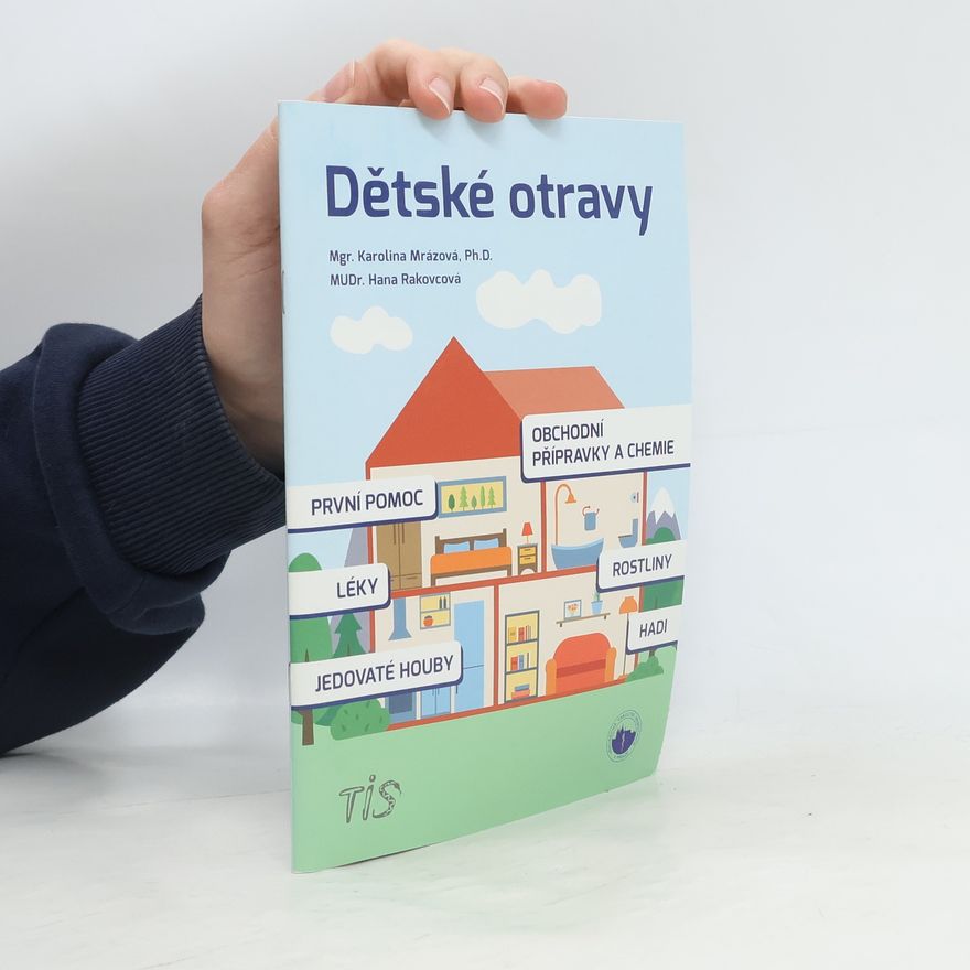 Hana Rakovcová Dětské otravy