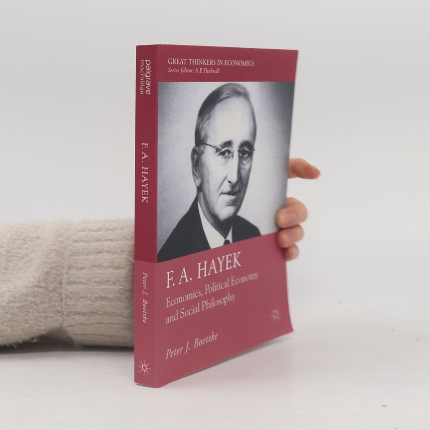 Peter Boettke F. A. Hayek