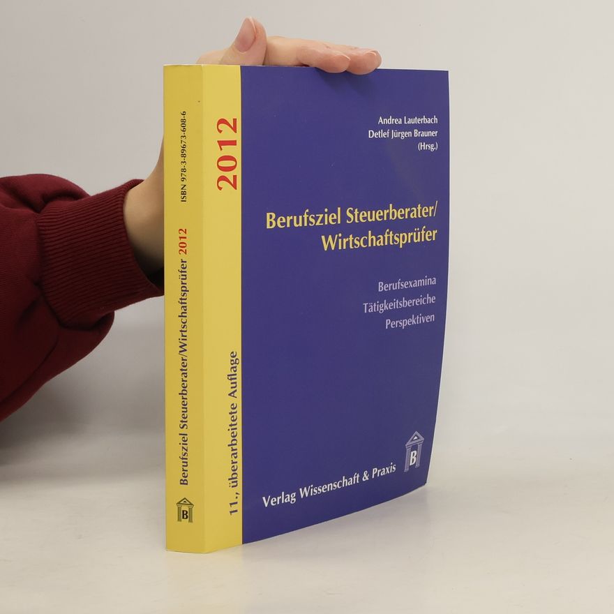 Detlef Jürgen Brauner Berufsziel Steuerberater/Wirtschaftsprüfer 2012