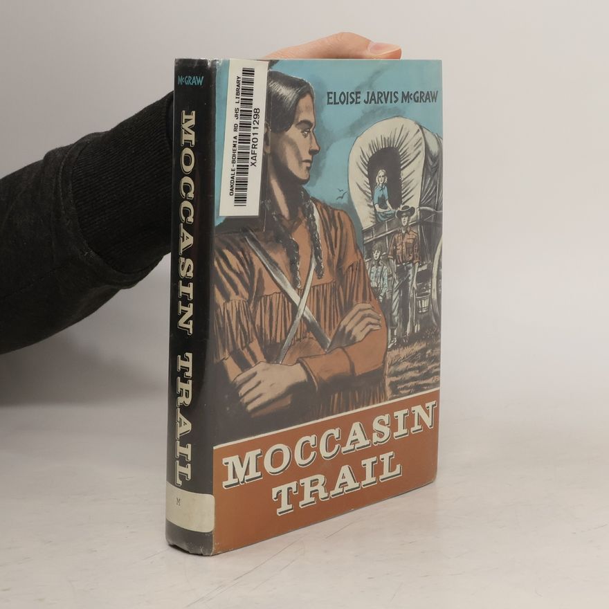 Eloise Jarvis McGraw Moccasin Trail