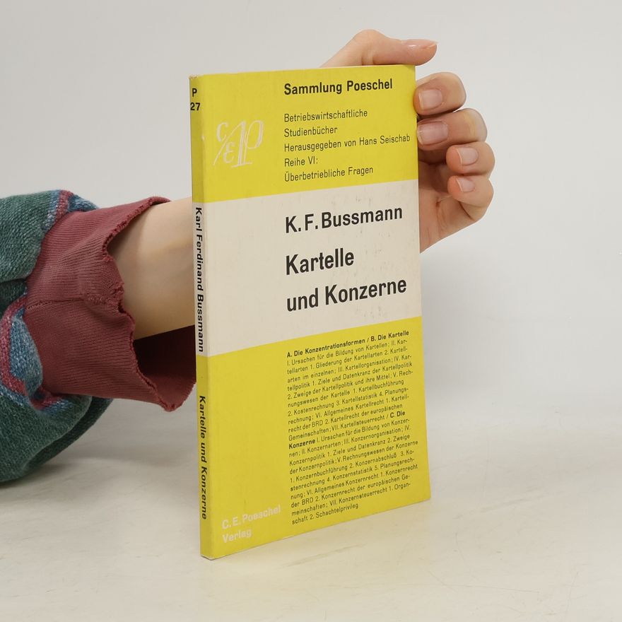 Karl Ferdinand Bussmann Kartelle und Konzerne