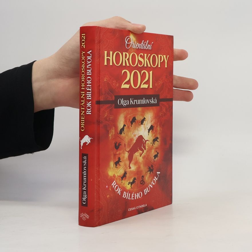 Olga Krumlovská Orientální horoskopy 2021