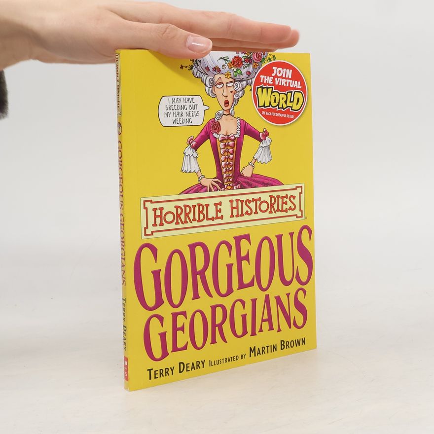 Terry Deary Gorgeous Georgians