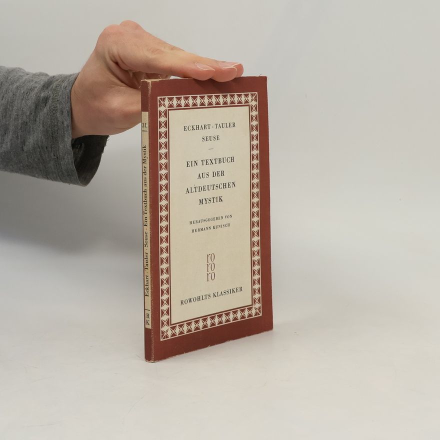 Hermann Kunisch Ein Textbuch aus der altdeutschen Mystik
