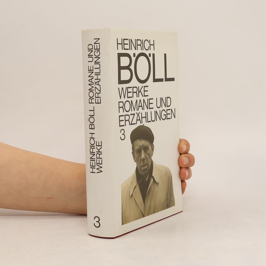 Heinrich Böll Werke Romane und Erzählungen 3