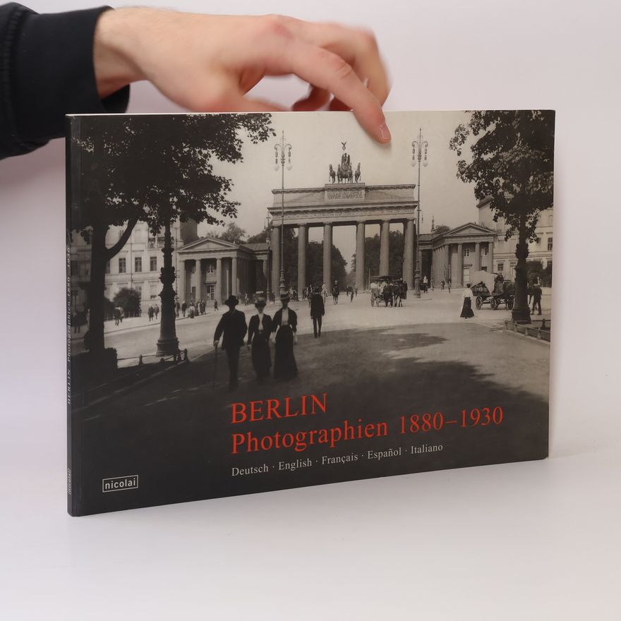 Antonia Meiners Berlin - Photographien 1880 - 1930