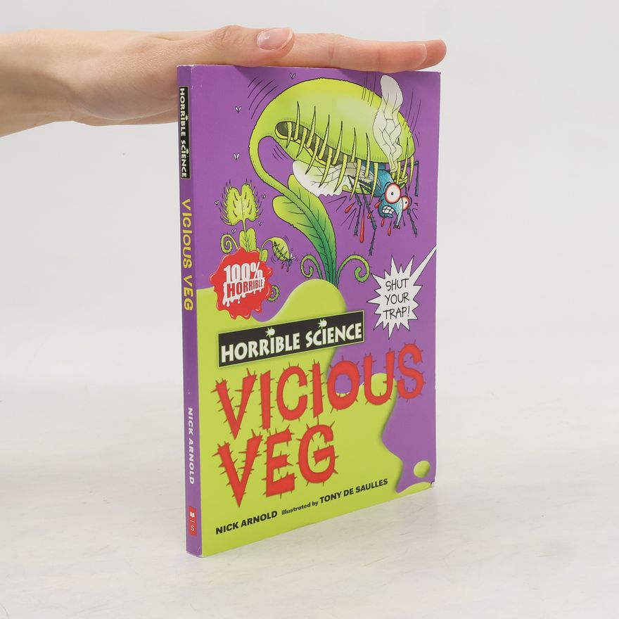 Nick Arnold Vicious veg