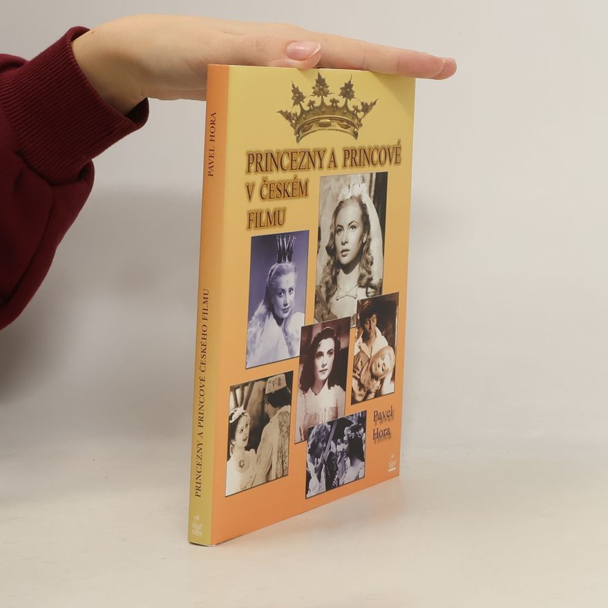 Pavel Hora Princezny a princové v českém filmu
