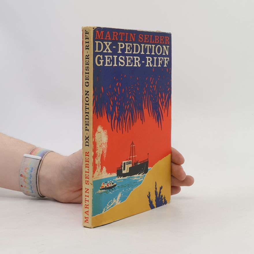 Martin Selber DX-Pedition Geiser-Riff